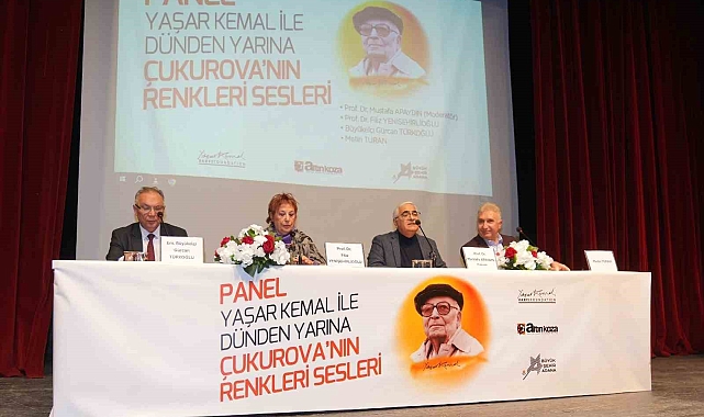 Yaşar Kemal Sanat Günleri, "Yaşar Kemal İle Dünden Yarına Çukurova'nın Renkleri Sesleri" paneli ile başladı.