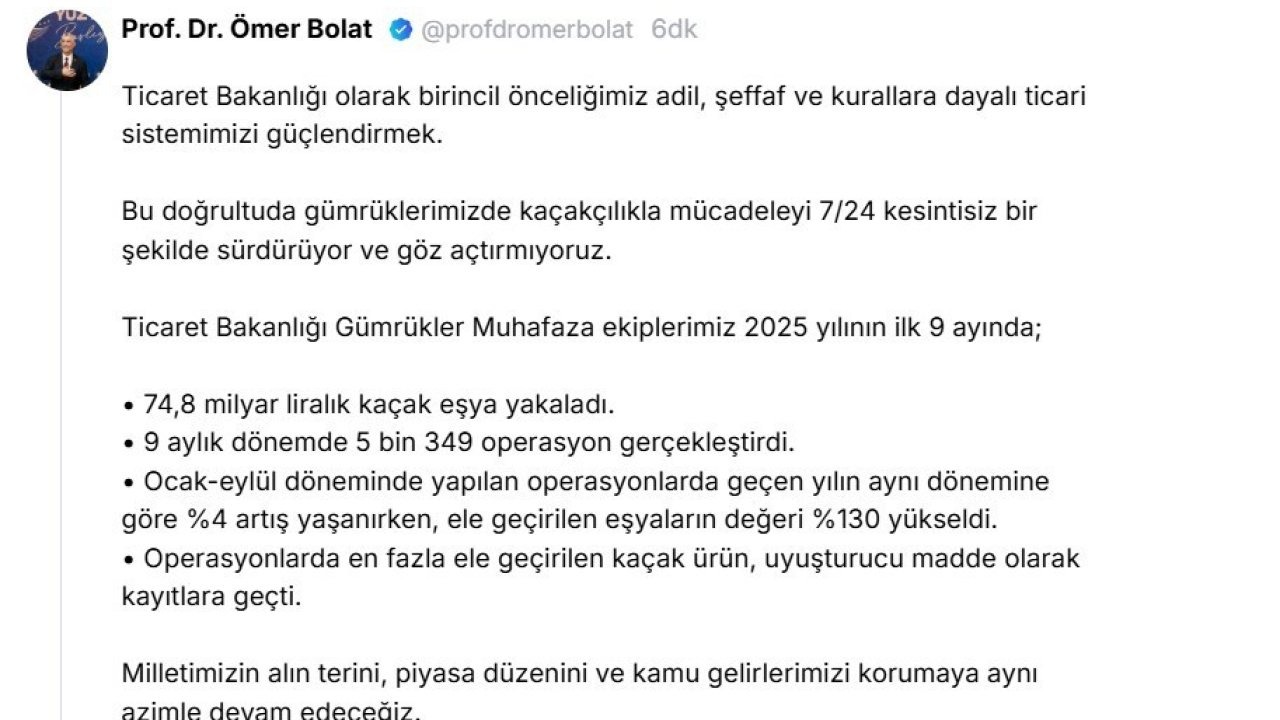 Bakan Bolat açıkladı: Gümrükler Muhafaza ekipleri ilk 9 ayda 74,8 milyar liralık kaçak eşya ele geçirdi